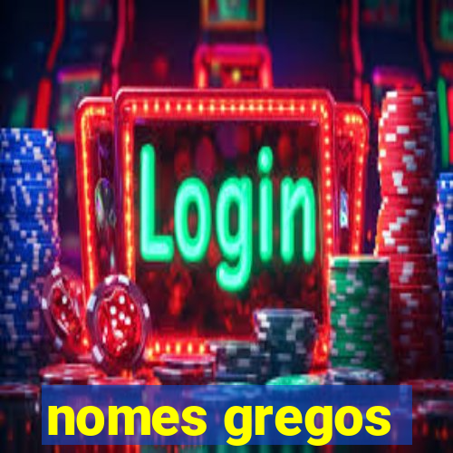 nomes gregos